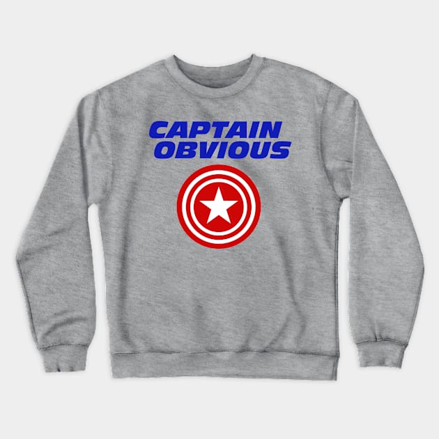 Captain Obvious Crewneck Sweatshirt by LPdesigns